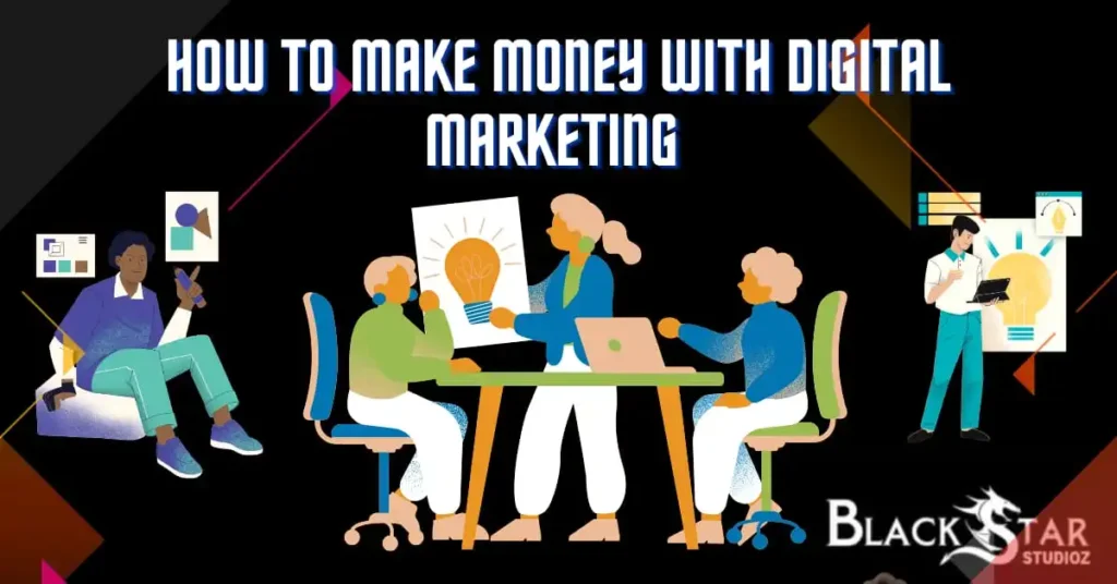 how-to-make-money-with-digital-marketing